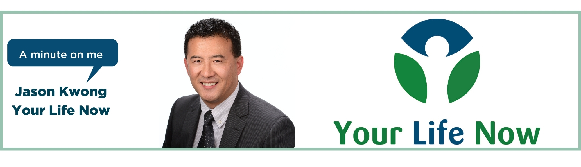 A minute on me: Jason Kwong, Your Life Now